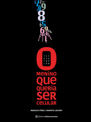 cover image of O menino que queria ser celular